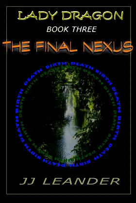 LADY DRAGON BOOK THREE: THE FINAL NEXUS poster