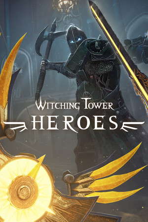 Witching Tower: Heroes poster