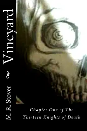 Vineyard: Chapter One of The Thirteen Knights of Death poster