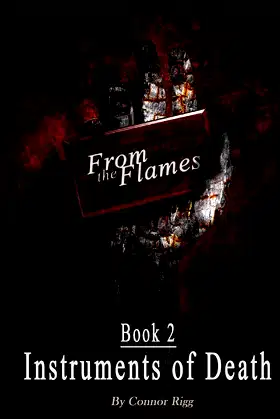 From The Flames - Book 2: Instruments of Death poster