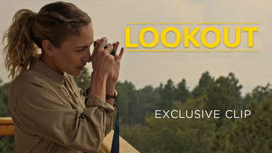 LOOKOUT (2025) - Exclusive Clip | On Digital and Blu-ray/DVD - Out Now! poster
