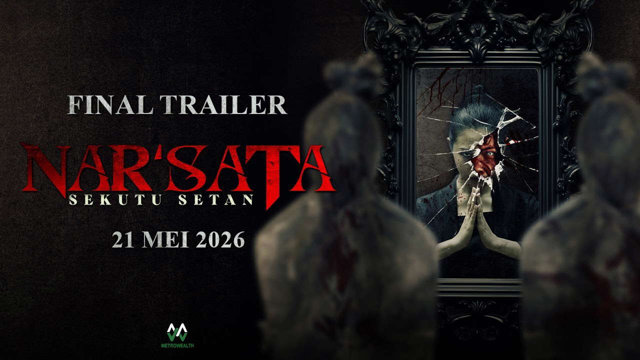 NAR'SATA: SEKUTU SETAN | FINAL TRAILER | DI PAWAGAM 21 MEI 2026