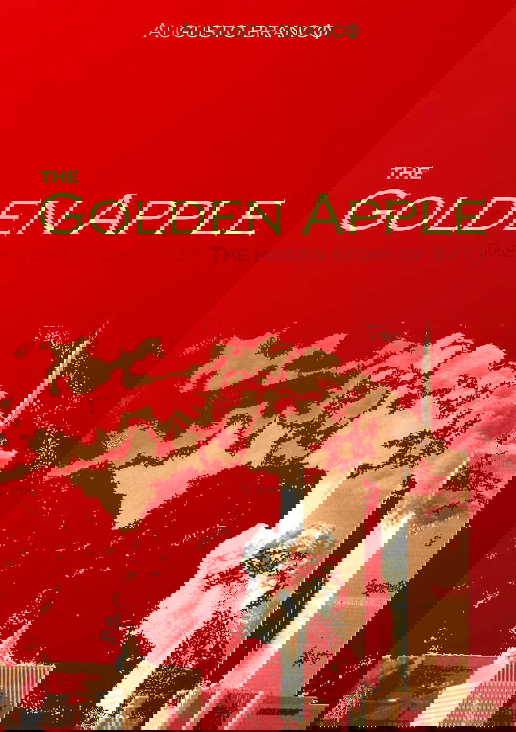 The Golden Apple: The hidden story of 9/11 poster