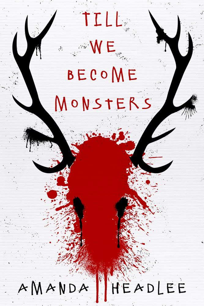 Till We Become Monsters poster