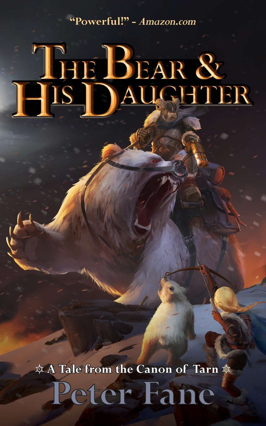 The Bear and His Daughter: A Tale from the Canon of Tarn poster