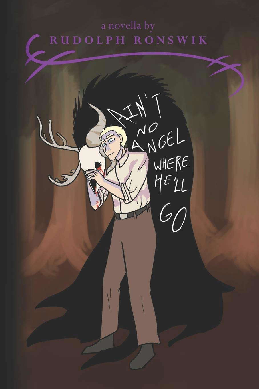 Ain't No Angel Where He'll Go (Large Print Edition) poster