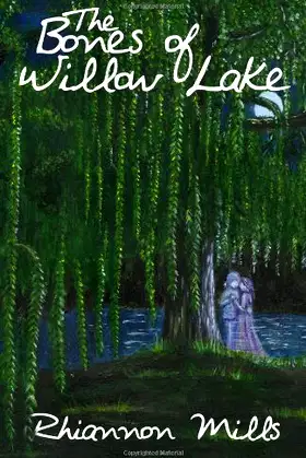 The Bones of Willow Lake poster