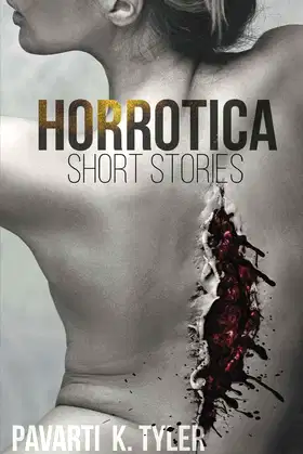Horrotica: A Collection of Erotic Horror short stories poster