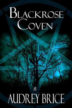 Blackrose Coven (Fourteen Tales of Thirteen Covens Book 8) poster