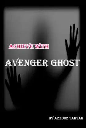 Achieve with Avenger Ghost (GHOSTs Book 1) poster