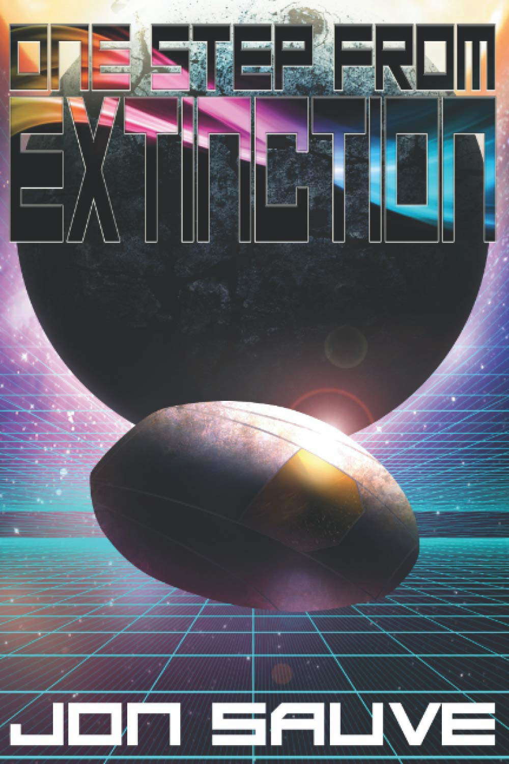 One Step From Extinction: Stories (Inverted Universe) poster