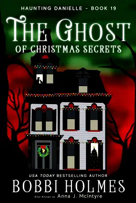 The Ghost of Christmas Secrets (Haunting Danielle) poster