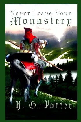 Never Leave Your Monastery poster