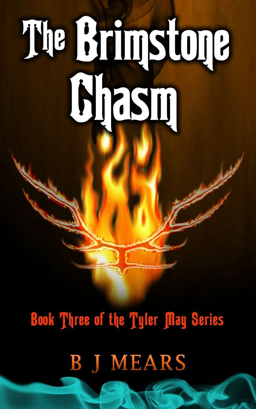 The Brimstone Chasm: Book Three of the Tyler May series poster