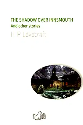 THE SHADOW OVER INNSMOUTH: And other stories poster