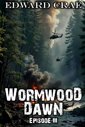 Wormwood Dawn: Episode III: An Apocalyptic Serial poster