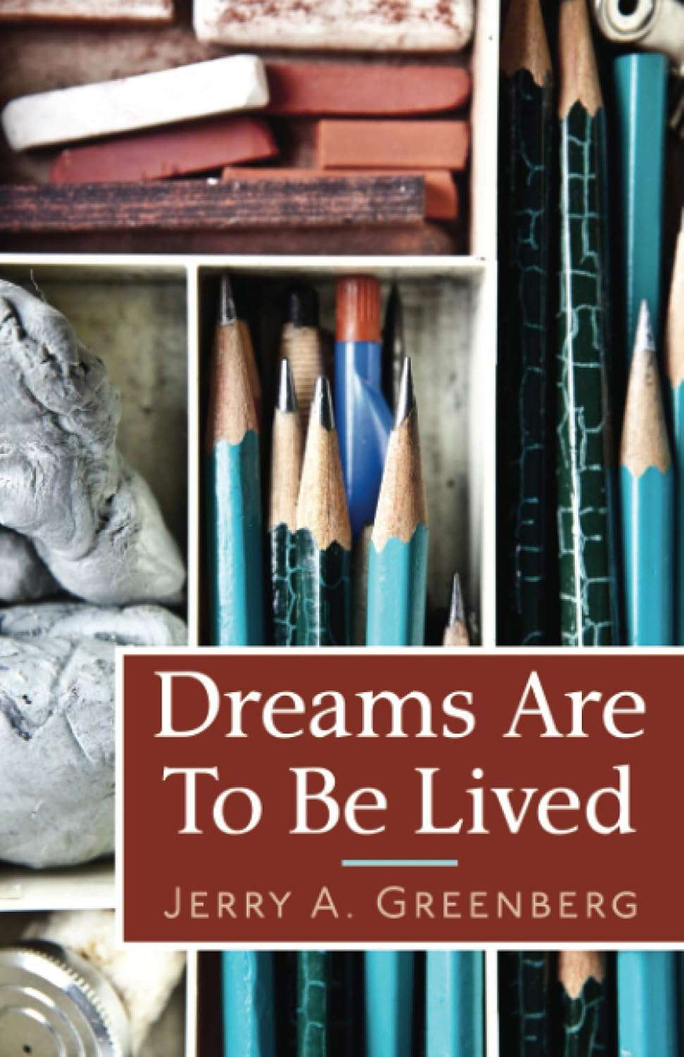 Dreams Are To Be Lived poster
