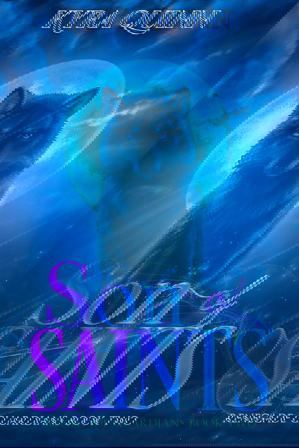 Son of Saints: A Dark YA Fantasy Adventure: Renegade Guardians: Book Two poster