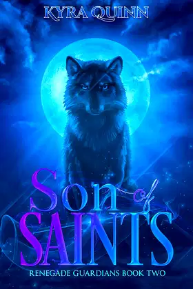 Son of Saints: A Dark YA Fantasy Adventure: Renegade Guardians: Book Two poster