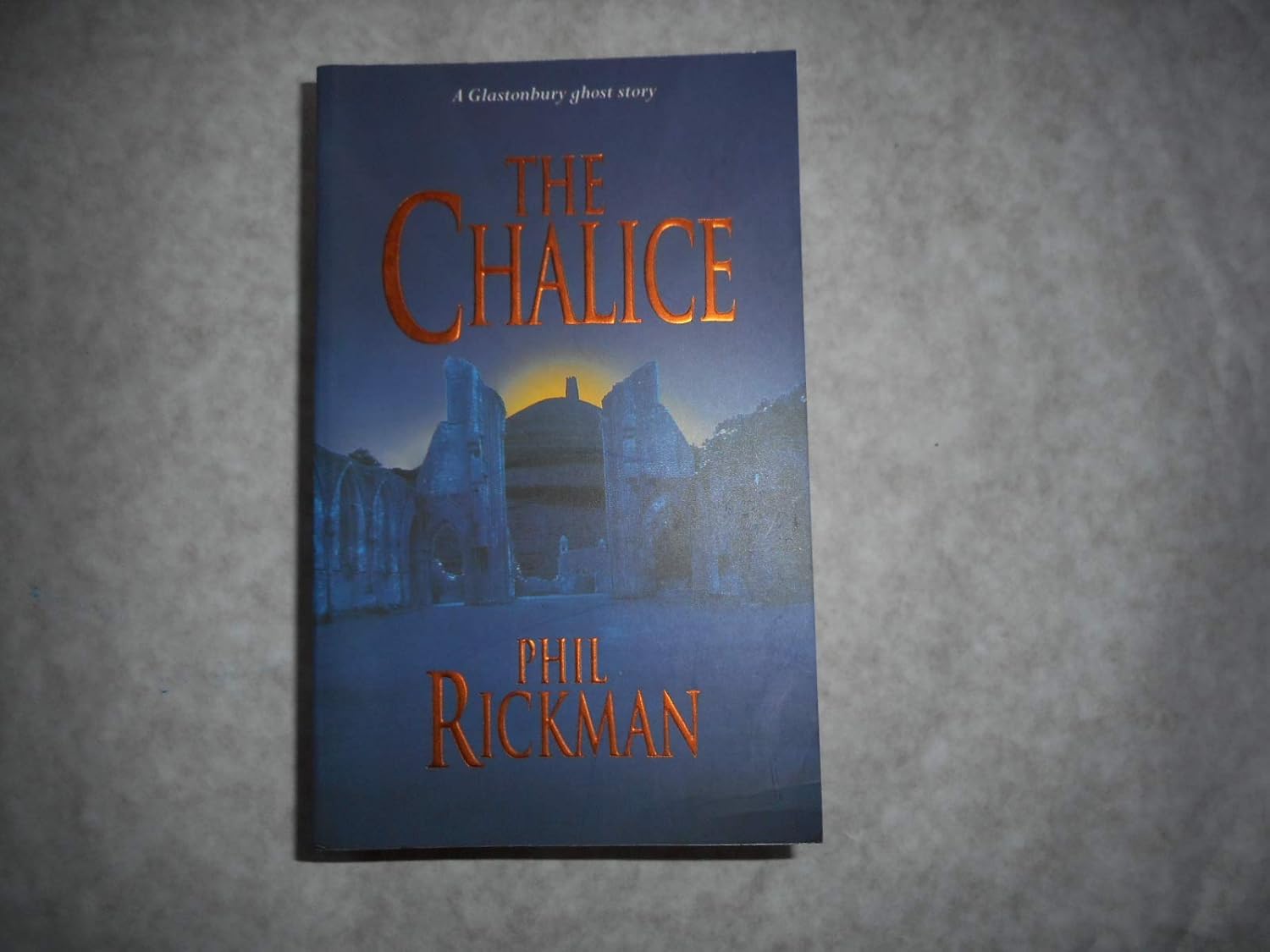 The Chalice: A Glastonbury Ghost Story (Glastonbury Ghost Stories) poster