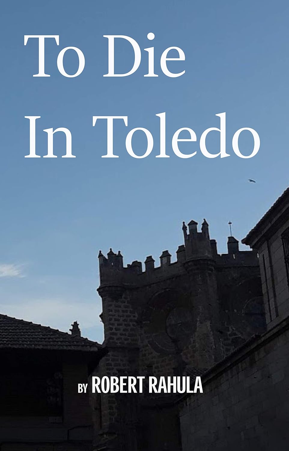 TO DIE IN TOLEDO poster