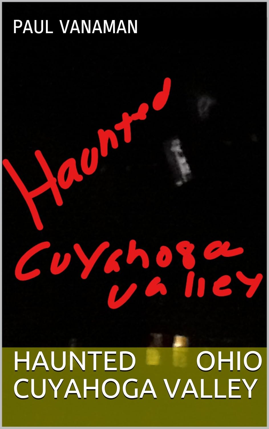 Haunted Ohio Cuyahoga Valley poster
