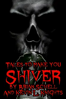Tales to Make You Shiver Volume 2 (Tales to Make You Shiver, 2) poster