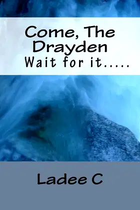 Come, The Drayden: Wait for it.... (The Watcher) poster