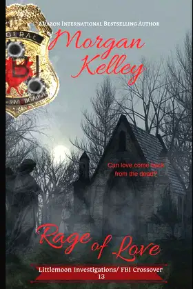 Rage of Love: A Littlemoon/FBI crossover (Littlemoon Investigations) poster