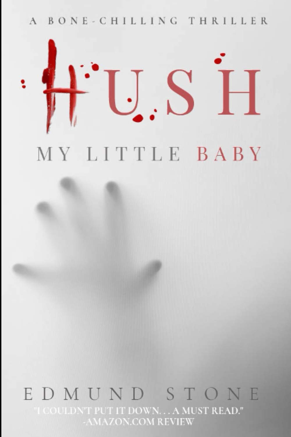Hush my Little Baby: a Collection by Edmund Stone poster