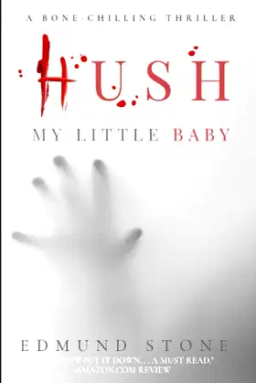 Hush my Little Baby: a Collection by Edmund Stone poster