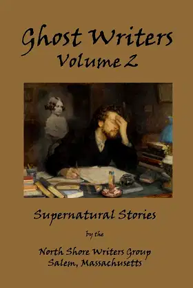 Ghost Writers Volume 2 poster