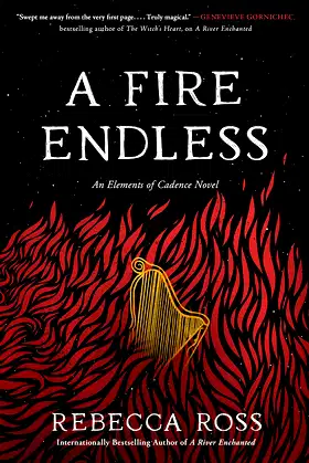 A Fire Endless: A Novel (Elements of Cadence, 2) poster