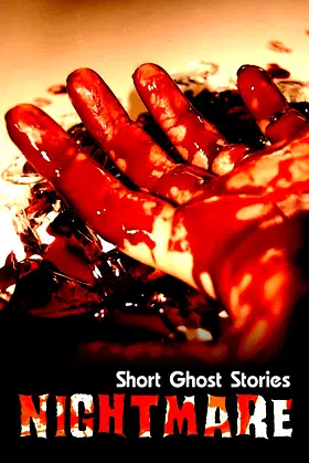Short Ghost Stories : Nightmare poster