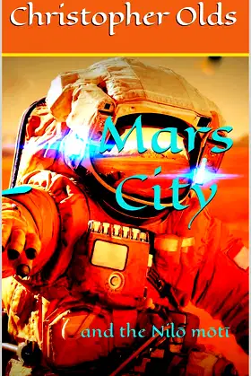 Mars City: and the Nilō mōtī (Kid Millennium Series Book 1) poster