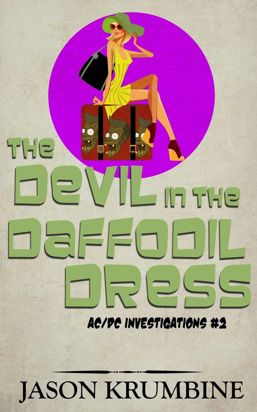 The Devil in the Daffodil Dress (AC/DC Investigations) (Volume 2) poster