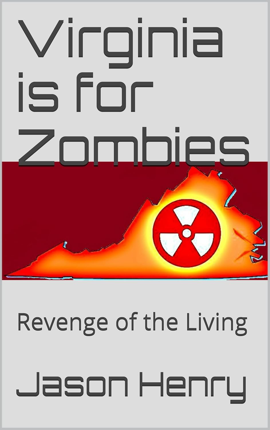 Revenge of the Living (Virginia is for Zombies Book 2) poster