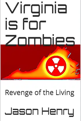 Revenge of the Living (Virginia is for Zombies Book 2) poster