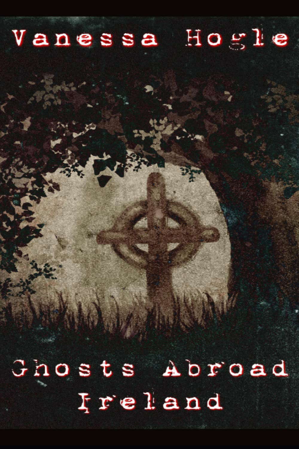 Ghosts Abroad Ireland poster