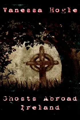 Ghosts Abroad Ireland poster