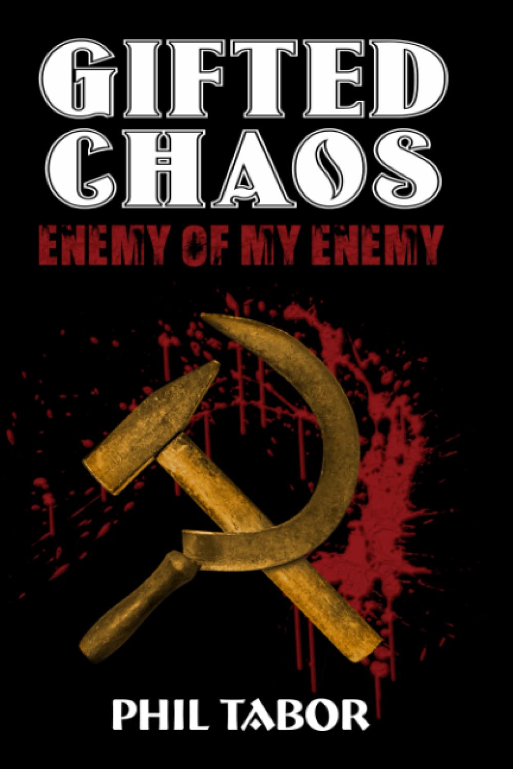 GIFTED CHAOS: ENEMY OF MY ENEMY poster