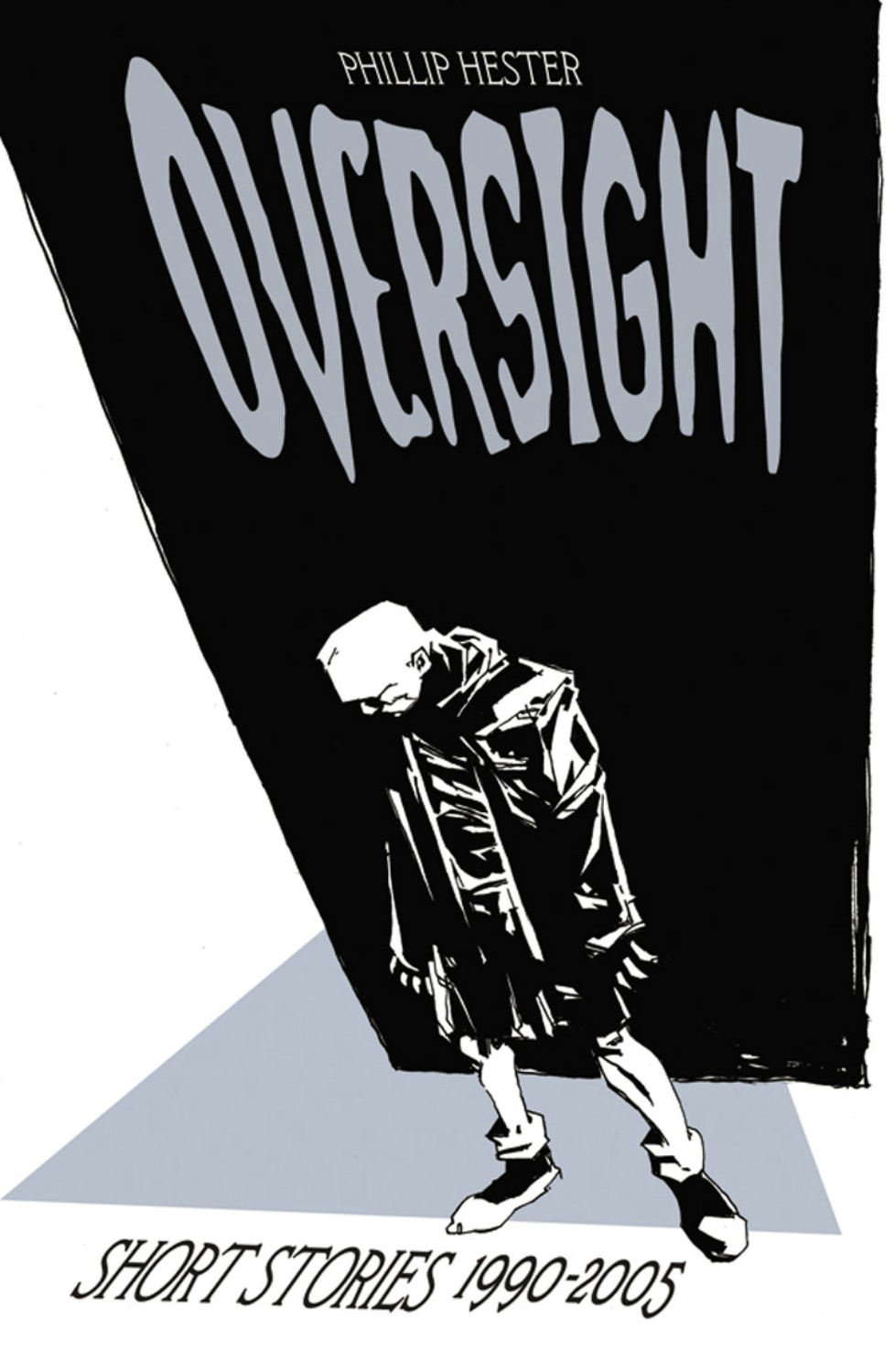 Oversight: Collected Short Stories 1990-2005 poster