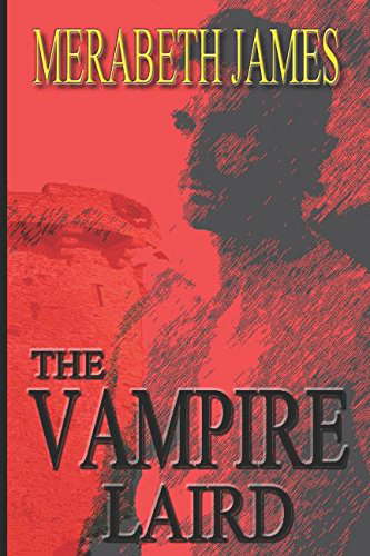 The Vampire Laird (A Ravynne Sisters Paranormal Thriller) poster