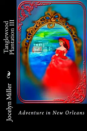 Tanglewood Plantation III: Adventure in New Orleans poster