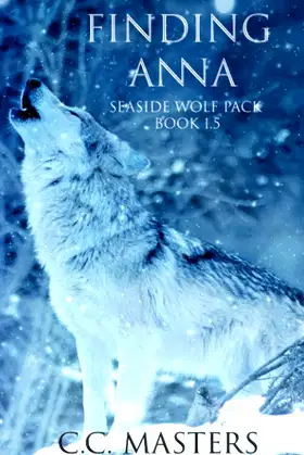 Finding Anna: Seaside Wolf Pack Book 1.5 poster