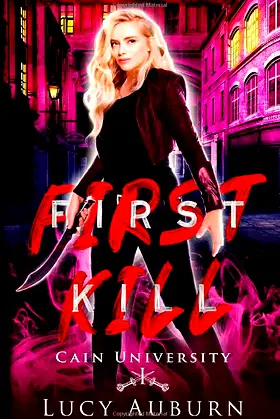 First Kill (Cain University) poster