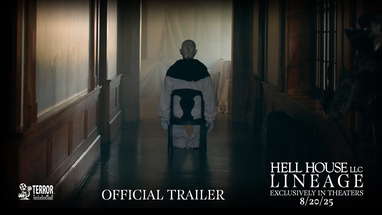HELL HOUSE LLC: LINEAGE | Official Trailer | IN THEATERS 8/20/25 poster