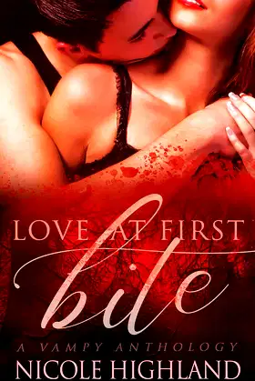 Love at First Bite: A Vampy Anthology poster