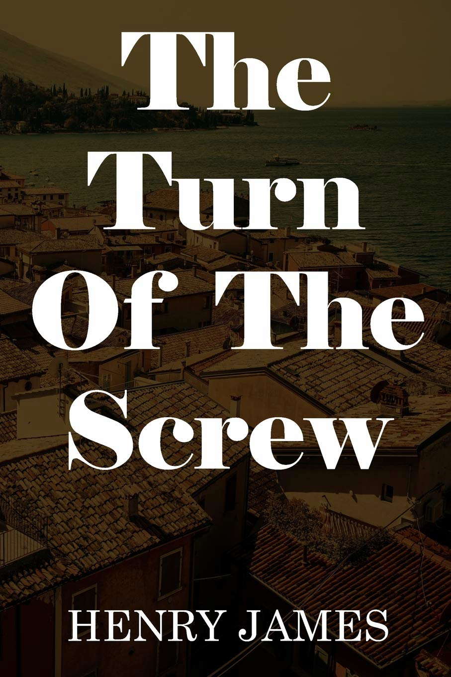 The Turn of Screw Henry James: Classic Literature Short Fiction poster
