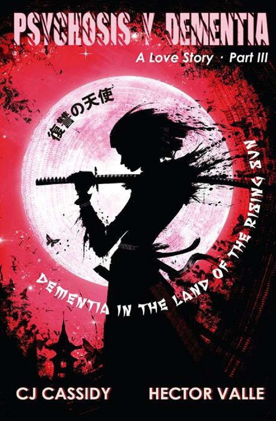 Psychosis Y Dementia - A Love Story: Dementia in the Land of The Rising Sun poster